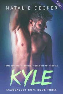 Kyle (Scandalous Boys Book 3) Read online