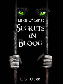 Lake Of Sins: Secrets In Blood Read online