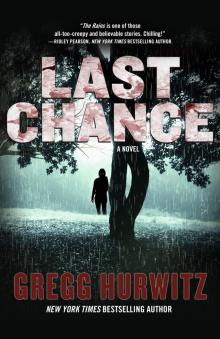 Last Chance--A Novel