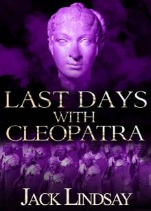 Last Days With Cleopatra Read online