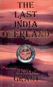 Last India Overland Read online