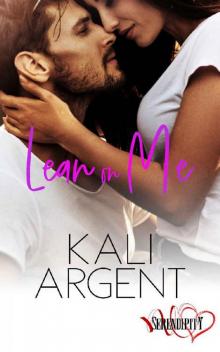 Lean on Me (Serendipity Book 1) Read online