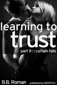 Learning to Trust: Curtain Falls Read online