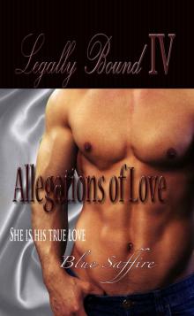 Legally Bound 4: Allegations of Love Read online