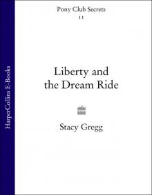 Liberty and the Dream Ride Read online