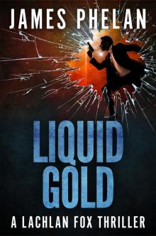 Liquid Gold Read online