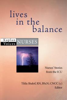 Lives in the Balance: Nurses' Stories from the ICU Read online