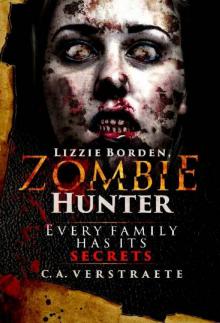 Lizzie Borden, Zombie Hunter Read online