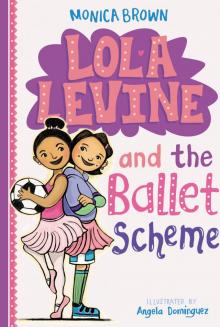 Lola Levine and the Ballet Scheme Read online