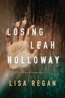 Losing Leah Holloway (A Claire Fletcher and Detective Parks Mystery Book 2) Read online