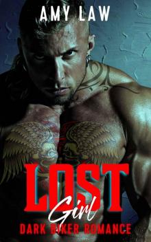 Lost Girl (Poison Wells Blades MC Book 3) Read online