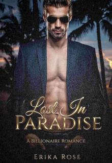 Lost In Paradise: A Billionaire Romance Read online