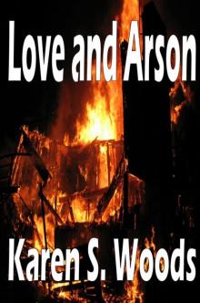Love and Arson Read online