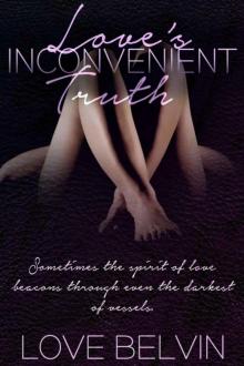 Love's Inconvenient Truth Read online