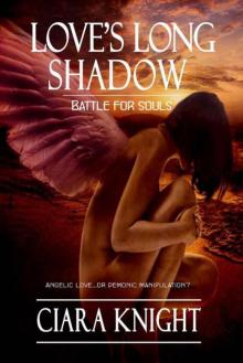 Love's Long Shadow (Battle for Souls) Read online