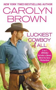 Luckiest Cowboy of All--Two full books for the price of one