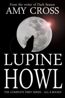 Lupine Howl: The Complete First Series (All 8 books) Read online
