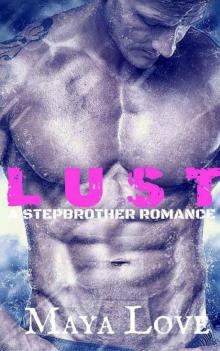 Lust - A Stepbrother Romance Read online