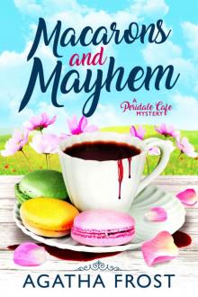 Macarons and Mayhem Read online