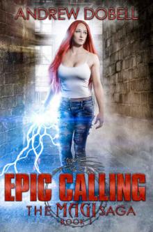 Magi Saga 1: Epic Calling Read online