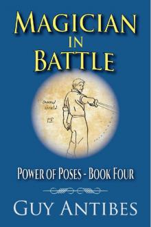 Magician In Battle (Power of Poses Book 4) Read online