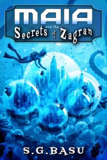 Maia and the Secrets of Zagran (The Lightbound Saga Book 2) Read online