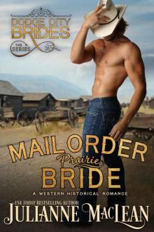 Mail Order Prairie Bride: (A Western Historical Romance) (Dodge City Brides Book 1) Read online