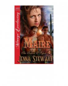 Maire [The Sisters O'Ryan 4] (Siren Publishing Ménage Everlasting) Read online