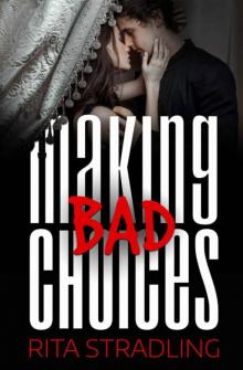 Making Bad Choices Read online