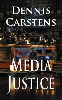 [Marc Kadella 03.0] Media Justice Read online