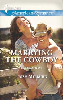 Marrying the Cowboy Read online