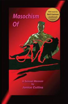 Masochism of M: A Sexual Mémoir Read online