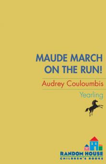 Maude March on the Run! Read online