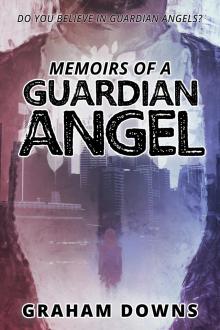 Memoirs of a Guardian Angel Read online
