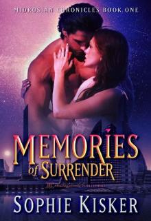 Memories of Surrender (Midrosian Chronicles Book 1) Read online
