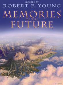 Memories of the Future Read online