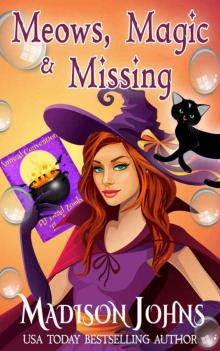 Meows, Magic & Missing (Lake Forest Witches Book 3) Read online