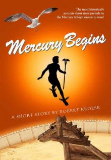 Mercury Begins (Mercury Trilogy) Read online