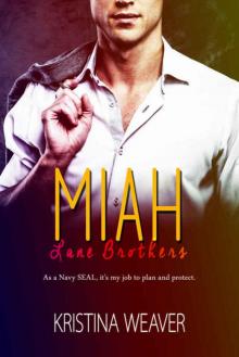 Miah (Lane Brothers #2) Read online