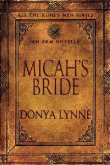 Micah's Bride (All the King's Men Book 9) Read online
