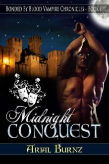 MIDNIGHT CONQUEST: Book 1 of the Bonded By Blood Vampire Chronicles
