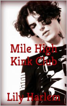 Mile High Kink Club Read online