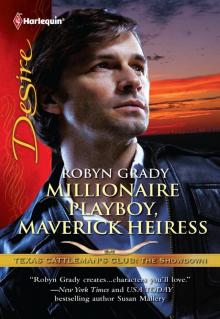 Millionaire Playboy, Maverick Heiress Read online