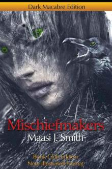 Mischiefmakers: Dark Macabre Read online