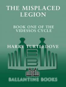 Misplaced Legion (Videssos Cycle) Read online