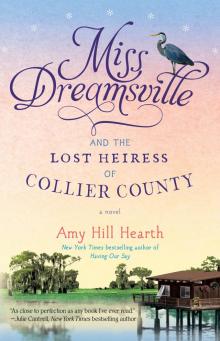 Miss Dreamsville and the Lost Heiress of Collier County Read online