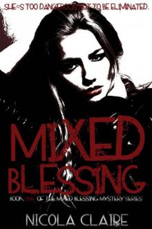Mixed Blessing (Mixed Blessing Mystery, Book 1) Read online