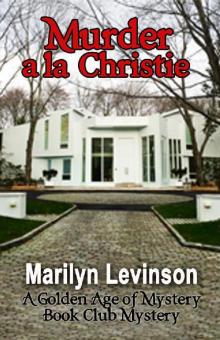 Murder a la Christie (The Golden Age of Mystery Book Club Mysteries 1) Read online