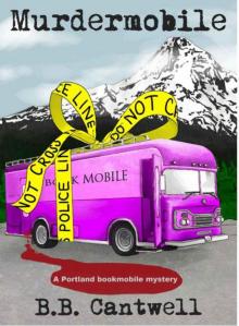 Murdermobile (Portland Bookmobile Mysteries) Read online