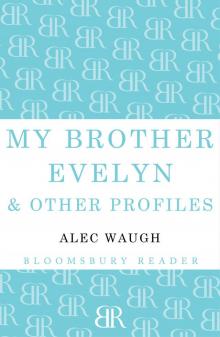 My Brother Evelyn & Other Profiles Read online